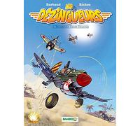 Les Dézingueurs - tome 01: Escadrille Casse-Coucous