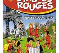 Les Diables Rouges T04: Rendez-vous à Paris!