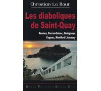 Les diaboliques de Saint-Quay - Christian Le Bour - Astoure - broché - Roman
