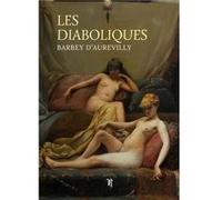 Les Diaboliques (intégrale) Jules Barbey d'Aurev (Auteur)