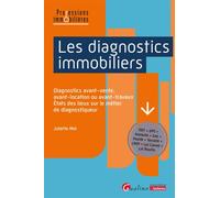 Les diagnostics immobiliers Diagnostics avant-vente, avant-location ou avant-travaux - États des lieux sur le métier de diagnostiqueur - DDT • DPE • Amiante • Gaz • Plomb • Termite • CREP • Loi Carrez