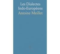Les Dialectes Indo-Européens