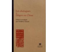 Les dialogues de Dogen en Chine