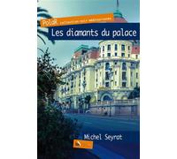 Les diamants du palace - Michel Seyrat - Baie Des Anges - broché - Roman