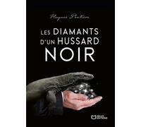 Les Diamants D'un Hussard Noir