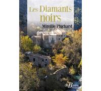 Les Diamants noirs - Mireille Pluchard - Deboree Eds - broché - Roman