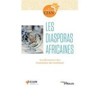 Les diasporas africaines Cian (Auteur)
