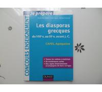 Les diasporas grecques - du VIIIe s. au IIIe s. avant J.-C. - Capes, Agrégation: du VIIIe s. au IIIe s. avant J.-C. - Capes, Agrégation