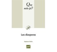 Les diasporas - Stéphane Dufoix - Que Sais-Je - broché - Etude