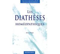 Les diathèses homéopathiques - Max Tétau - Similia - Livre