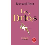 Les Dictées de Bernard Pivot - Bernard Pivot - Lgf - Poche - Anthologie