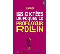 Les Dictées loufoques du professeur Rollin