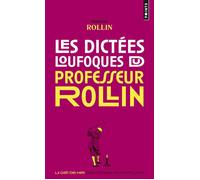 Les Dictées loufoques du professeur Rollin - François Rollin - Points - Poche - Anthologie