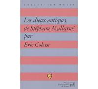 Les dieux antiques de Stéphane Mallarmé - Eric Cobast - Puf - broché - Livre