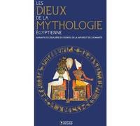 Les Dieux de la mythologie égyptienne Collectif (Auteur)