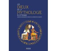 Les Dieux de la mythologie égyptienne: Garants de l'équilibre du cosmos, de la nature et de l'humanité