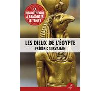 Les Dieux de l'Égypte - Frédéric Servajean - Cerf - broché - Monographie