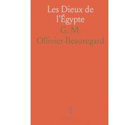 Les Dieux de l'Égypte: Origines, cultes et diffusion des croyances égyptiennes dans le monde antique