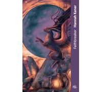 Hannah Kaner, Jacques Collin – Les Dieux déchus – Tome 3 : Faithbreaker – Poche – PAL