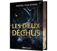 Les dieux déchus T1 Rachel Van Dyken (Auteur)