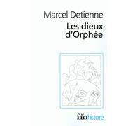 Marcel Detienne – Les dieux d'Orphée – Essai – Poche