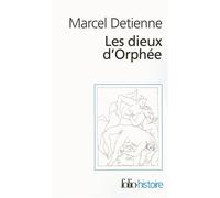 Marcel Detienne – Les dieux d'Orphée – Essai – Poche