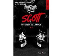 Les Dieux du campus - Tome 6: Scott