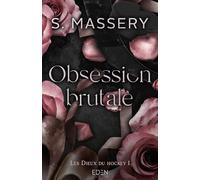 Les dieux du hockey T1: Obsession brutale