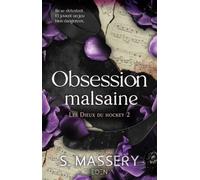 Les dieux du hockey T2: Obsession malsaine