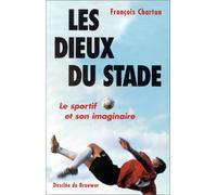 Les dieux du stade