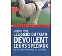 Les dieux du tatami dévoilent leurs speciaux - Stephane Weiss - Chiron - broché - Guide