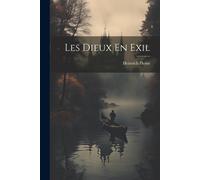 Les Dieux En Exil