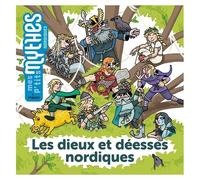 Astrid Dumontet – Les dieux et déesses nordiques – Contes et légendes jeunesse – Cartonné