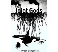 Les dieux idiots
