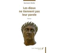 Les dieux ne tiennent pas leur parole