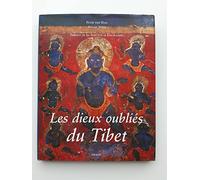 Les Dieux oubliés du Tibet: L'art bouddhiste médiéval dans l'Himalaya occidental