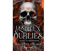 Les dieux oubliés - Tome 01: Hadès et Perséphone
