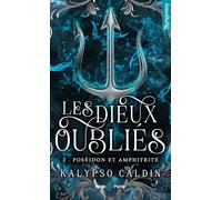 Les Dieux Oubliés Tome 2 - Poséidon Et Amphitrite