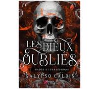 Les Dieux Oubliés - Tome 1 - Hadès Et Perséphone