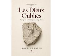 Les Dieux Oubliés: Voyage au cœur du panthéon gaulois