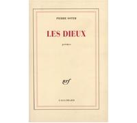 Les Dieux - Poèmes 1963-1968 - Pierre Oster - Gallimard - Livre