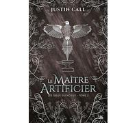 Les Dieux silencieux, T2 : Le Maître Artificier