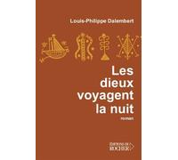 Les Dieux Voyagent La Nuit