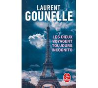 Les dieux voyagent toujours incognito