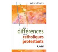 Les différences entre catholiques et protestants