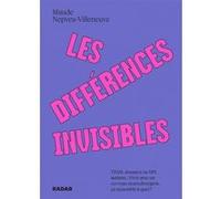 Les différences invisibles - TDAH, douance ou HPI, autisme.. Maude Nepveu-Villeneuve (Auteur)
