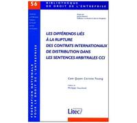 Les Différends Liés À La Rupture Des Contrats Internationaux De Distribution Dans Les Sentences Arbitrales Cci
