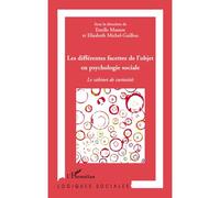 Les différentes facettes de l'objet en psychologie sociale Le cabinet de curiosités - Elisabeth Michel-Guillou - L'harmattan - broché - Essai
