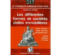 Les différentes formes de sociétés civiles immobilières Guillaume Duprez (Auteur)