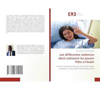Les différentes violences dont subissent les jeunes filles à l'école